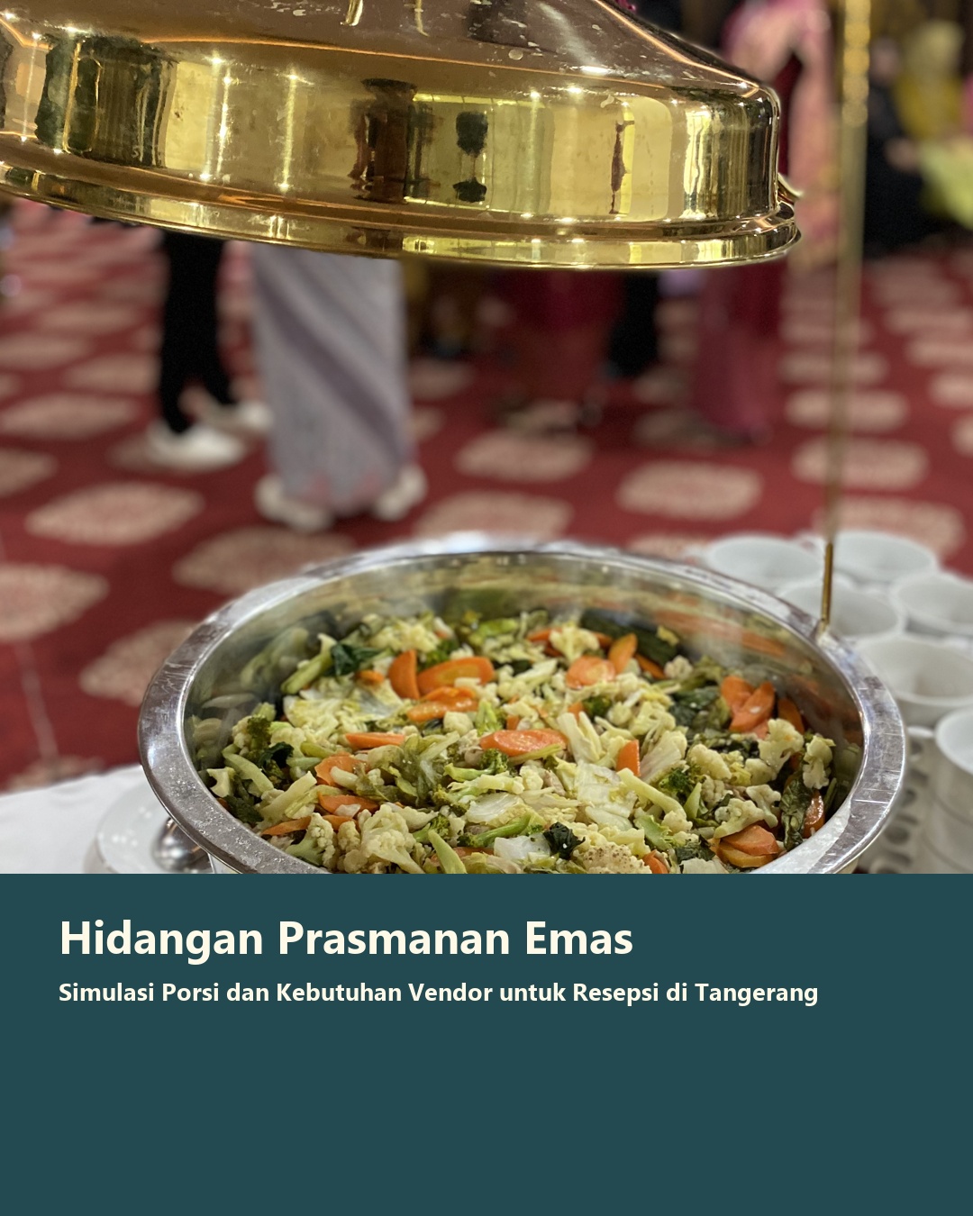 Memetakan Preferensi Menu dan Konfirmasi Kebutuhan Vendor untuk Resepsi di Tangerang